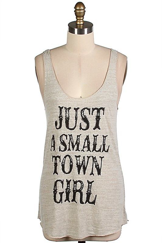 Just a Small Town Girl Tank